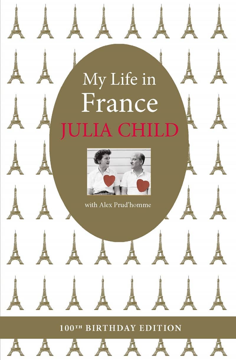 «زندگی من در فرانسه» نوشته‌ی جولیا چایلد
